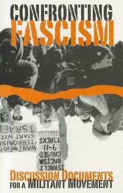 Vorderes Coverbild Confronting Fascism: Discussion Documents for a Militant Movement