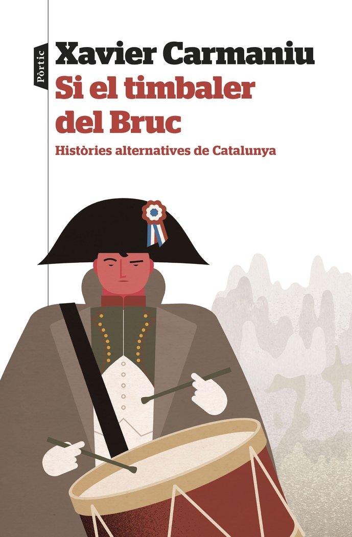 Vorderes Coverbild Si el timbaler del Bruc