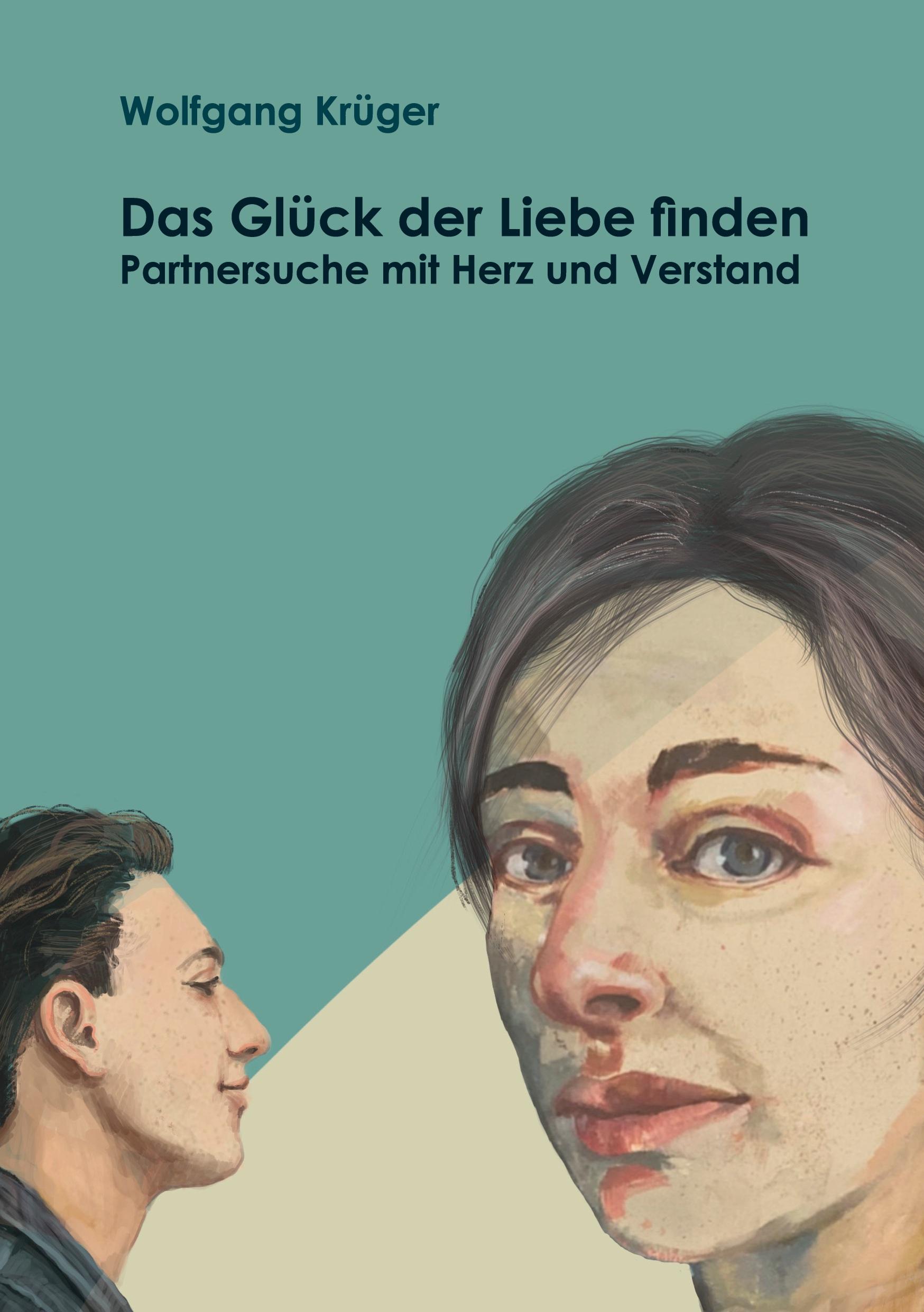 Vorderes Coverbild Das Glück der Liebe finden