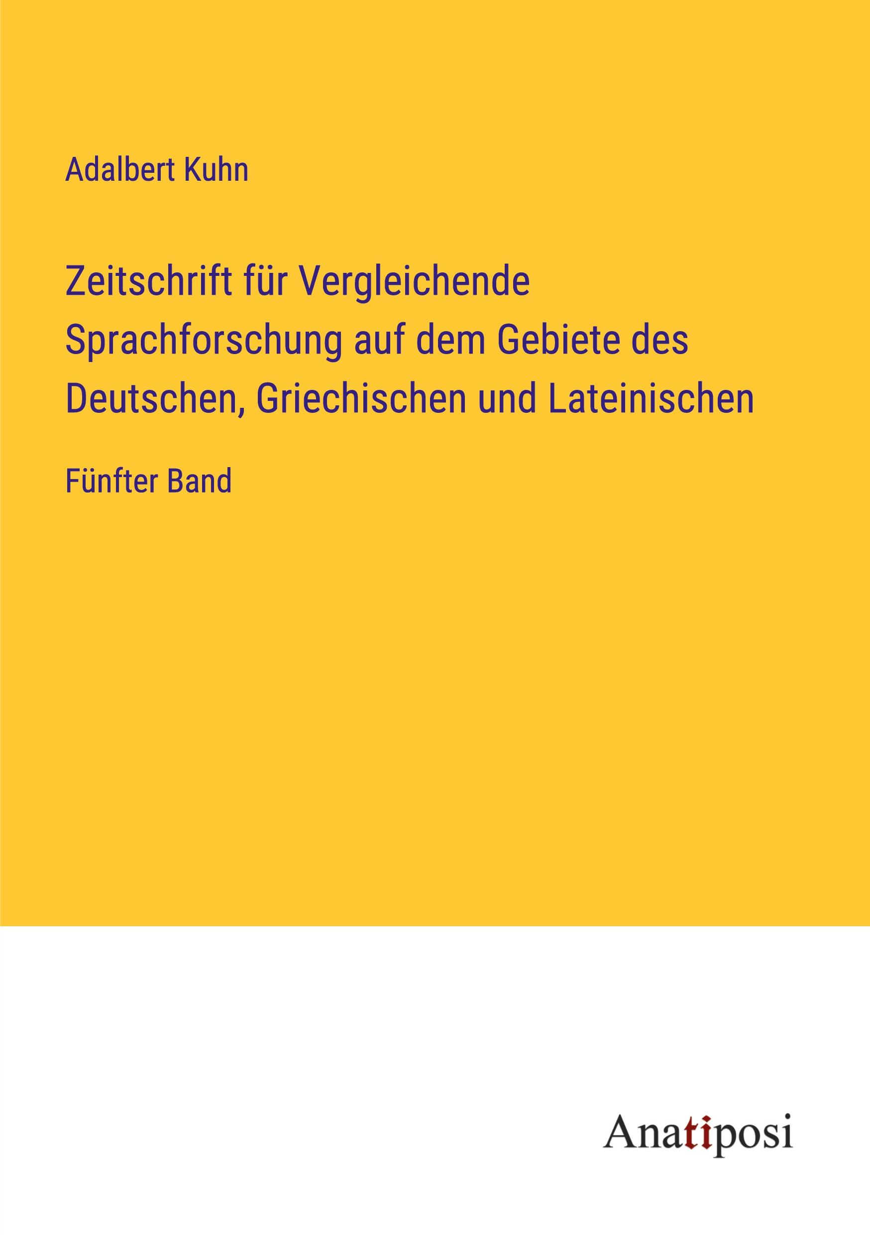Vorderes Coverbild Zeitschrift für Vergleichende Sprachforschung auf dem Gebiete des Deutschen, Griechischen und Lateinischen