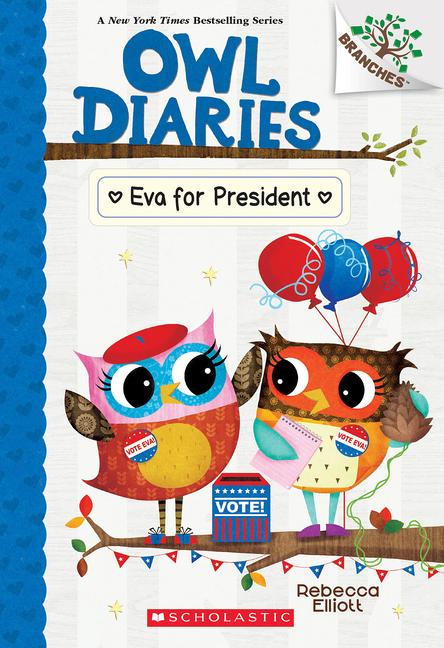 Vorderes Coverbild Eva for President: A Branches Book (Owl Diaries #19)