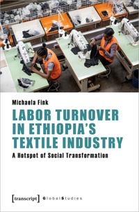 Vorderes Coverbild Labor Turnover in Ethiopia's Textile Industry