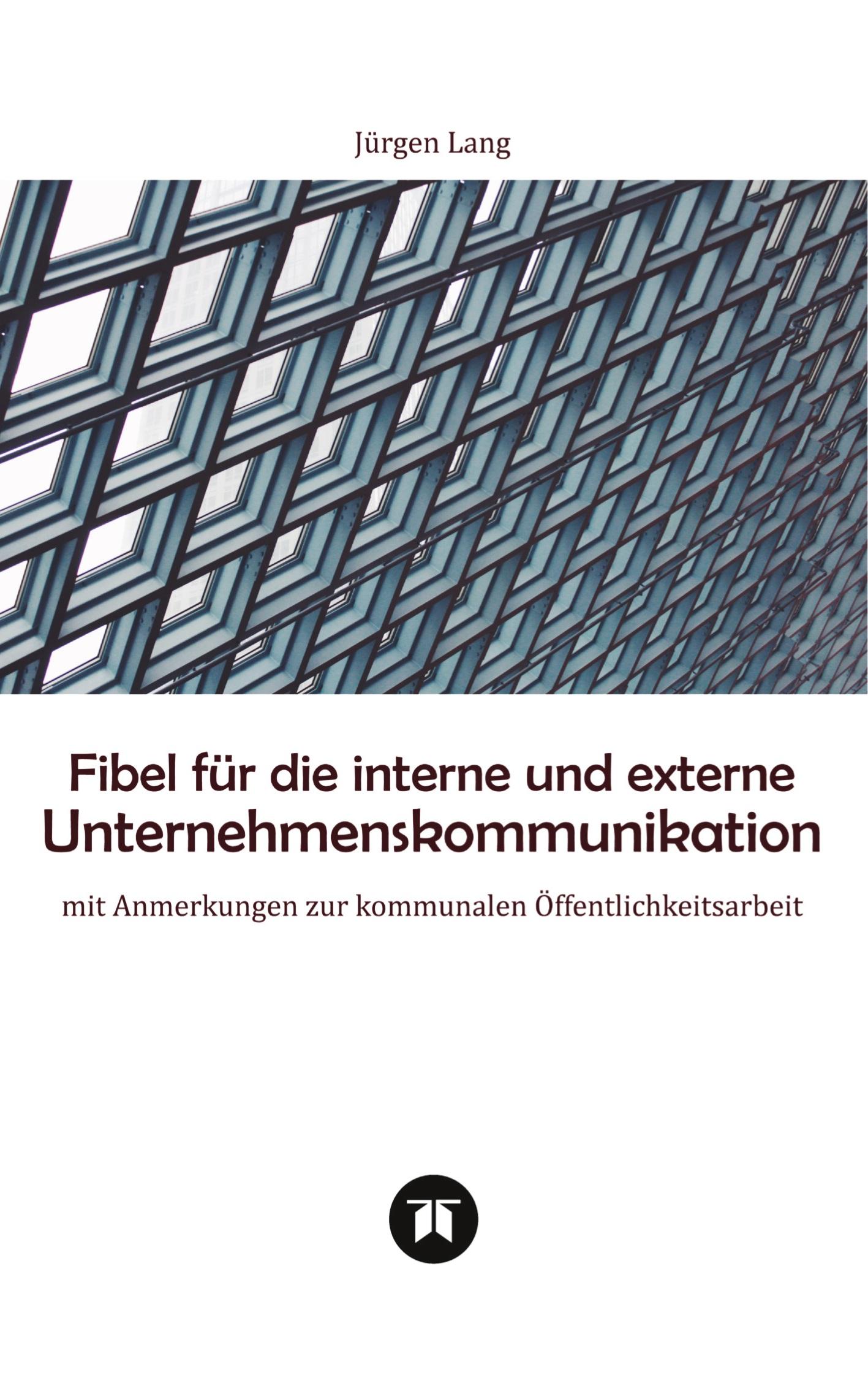 Vorderes Coverbild Fibel für die interne und externe Unternehmenskommunikation