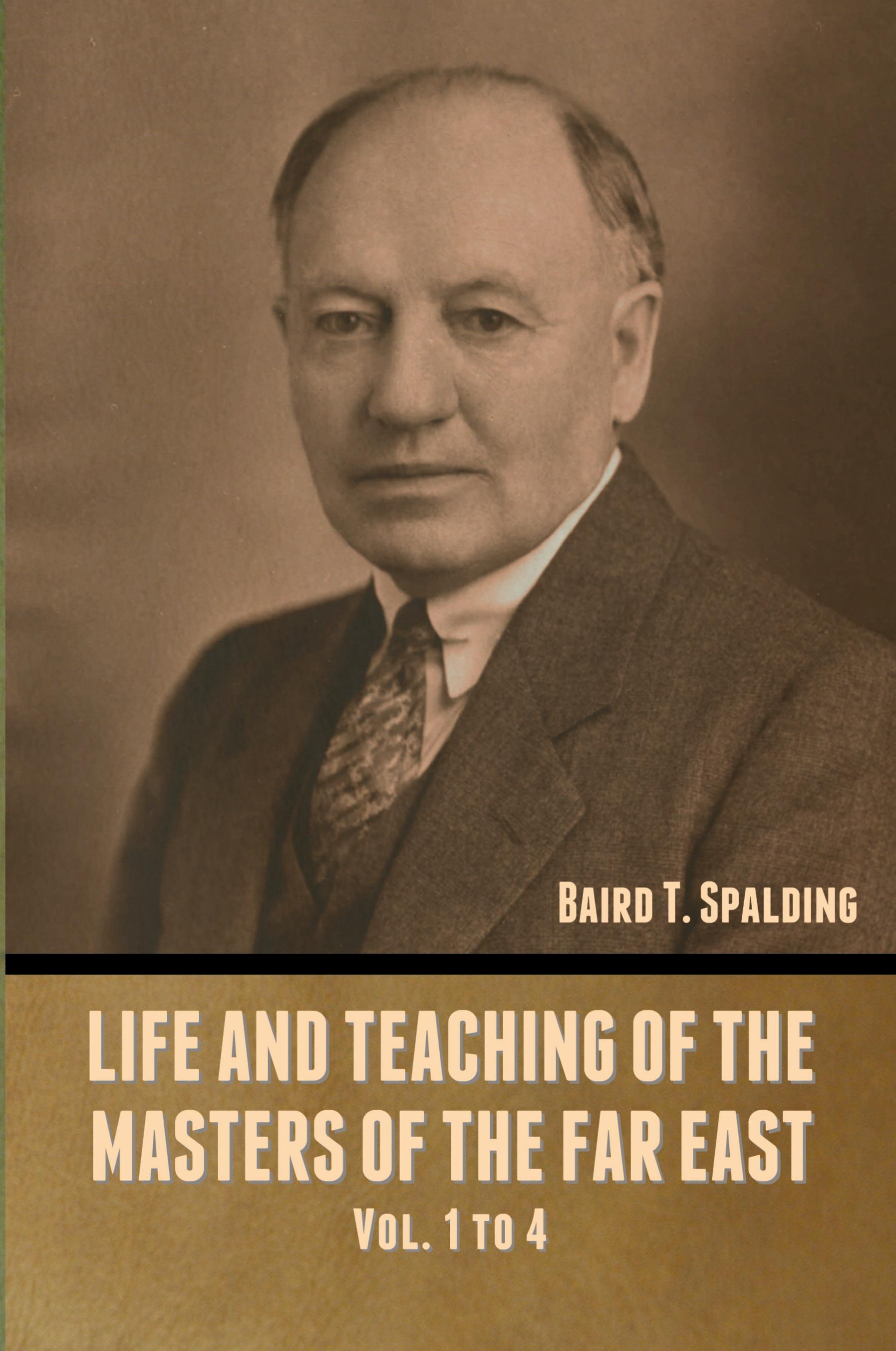 Vorderes Coverbild Life and Teaching of the Masters of the Far East Vol. 1 to 4