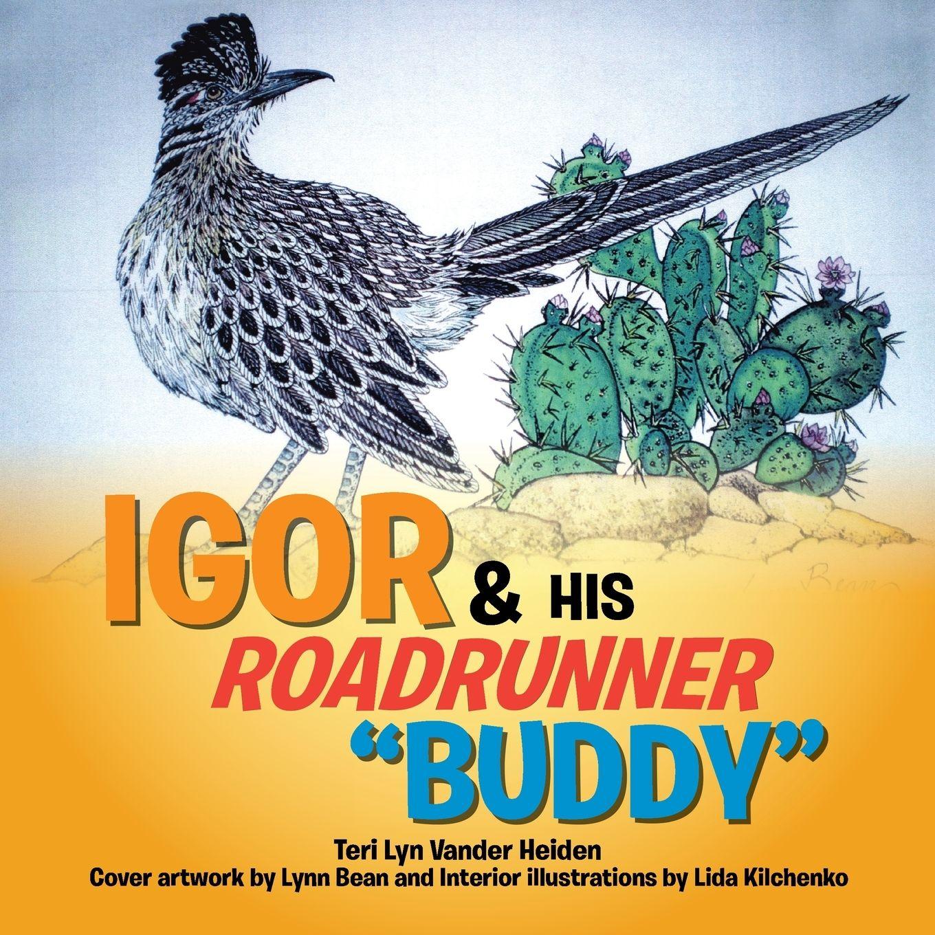 Vorderes Coverbild Igor and His Roadrunner ''Buddy''