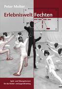 Vorderes Coverbild Erlebniswelt Fechten