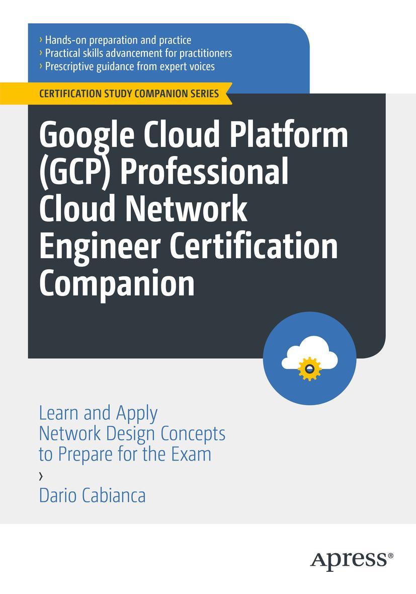 Vorderes Coverbild Google Cloud Platform (GCP) Professional Cloud Network Engineer Certification Companion