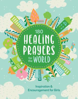 Vorderes Coverbild 180 Healing Prayers for the World