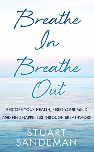 Vorderes Coverbild Breathe in Breathe Out