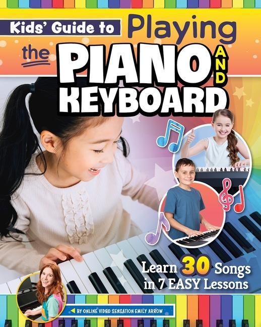 Vorderes Coverbild Kids' Guide to Playing the Piano and Keyboard