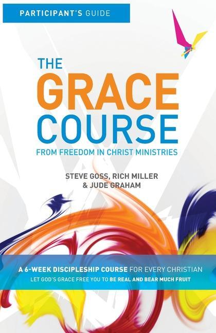 Vorderes Coverbild The Grace Course Participant's Guide