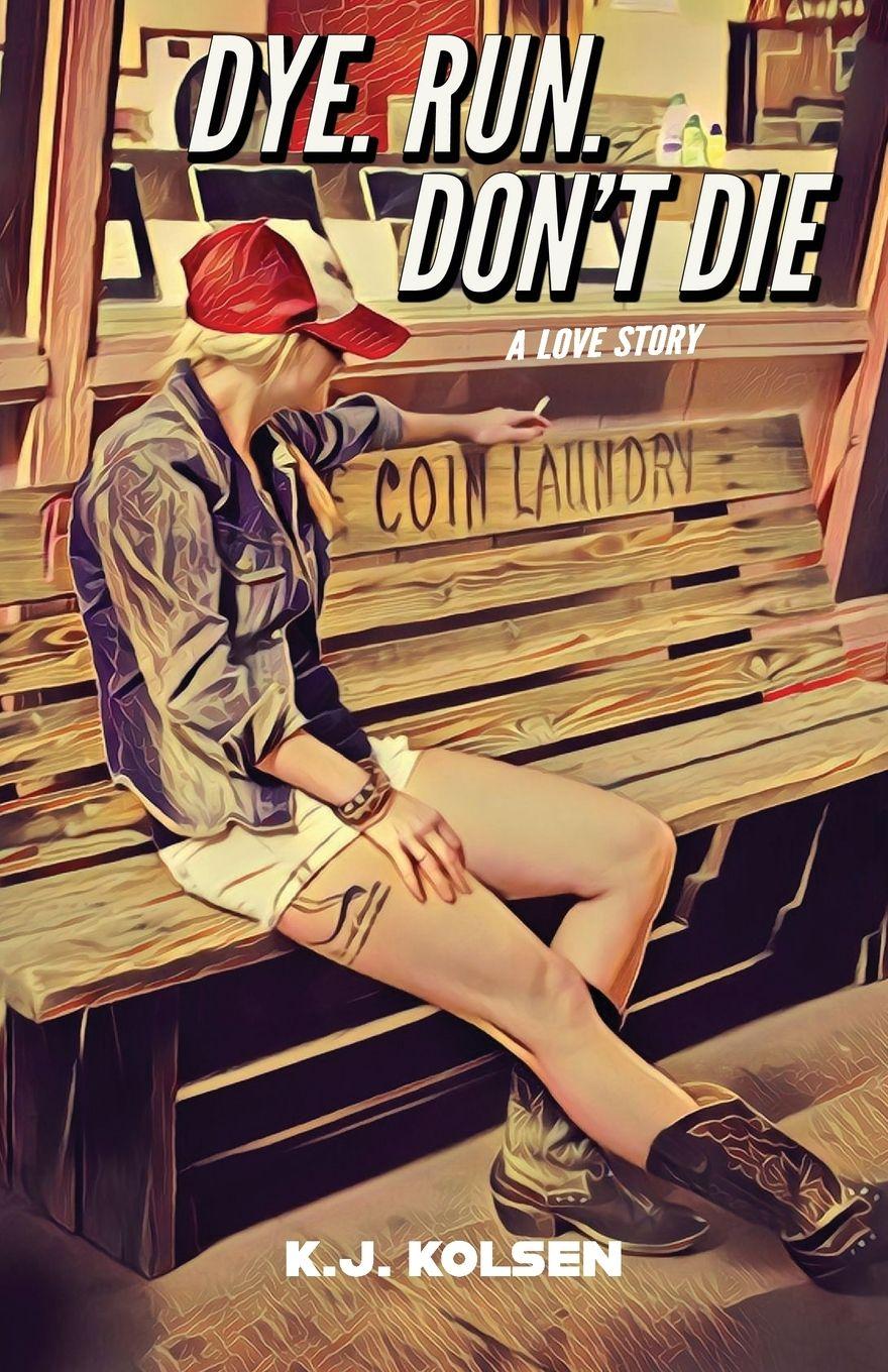 Vorderes Coverbild Dye. Run. Don't Die