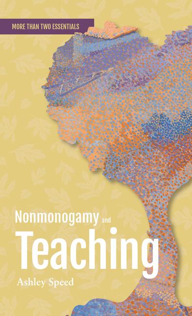 Vorderes Coverbild Nonmonogamy and Teaching