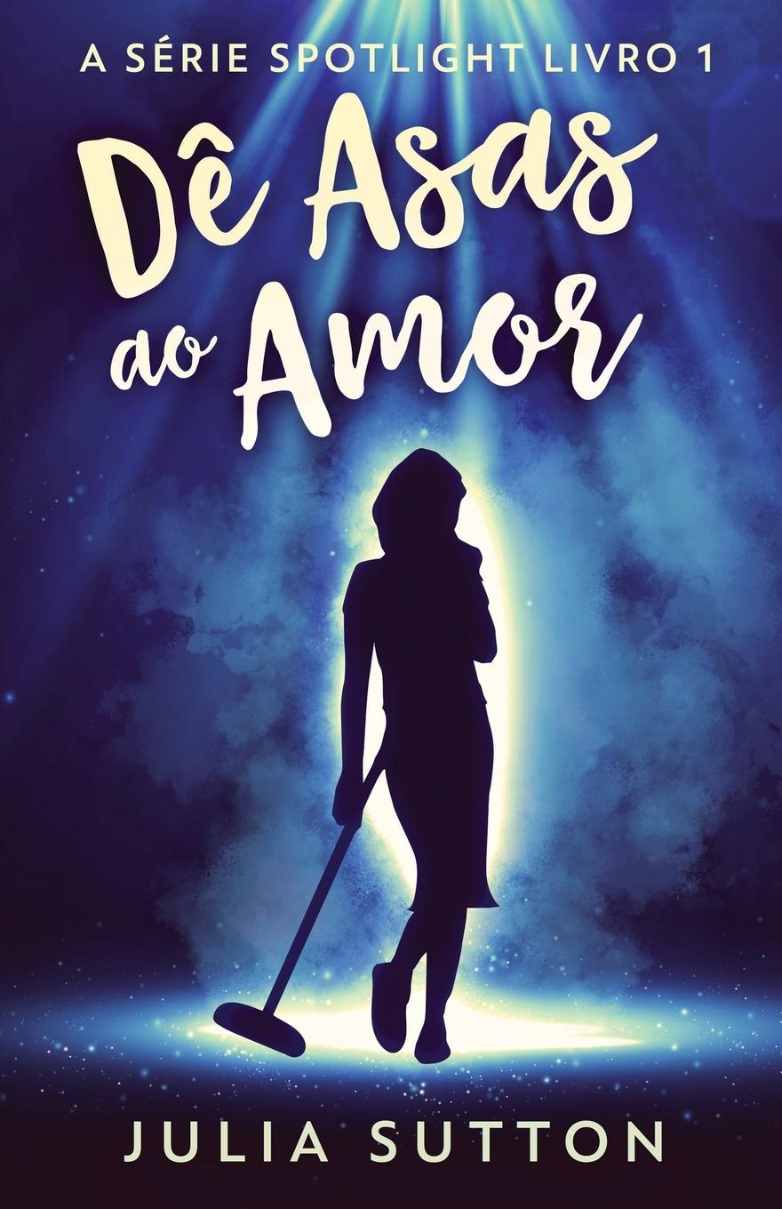 Vorderes Coverbild Dê Asas ao Amor