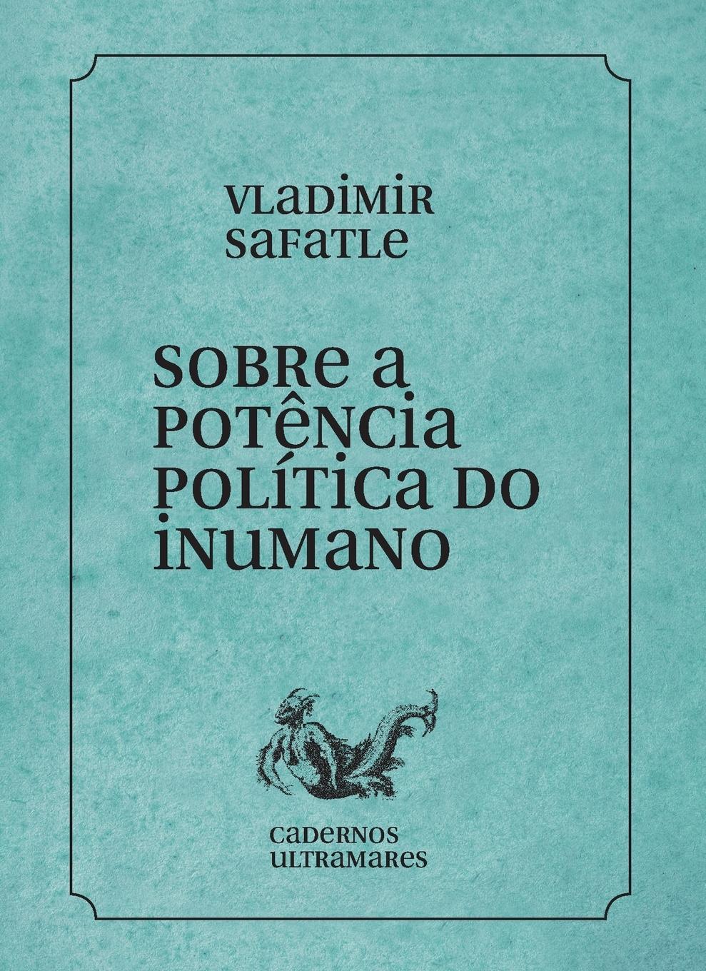 Vorderes Coverbild Sobre a potência política do inumano