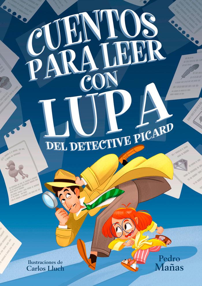 Vorderes Coverbild Cuentos Para Leer Con Lupa del Detective Piccard / Stories to Read with a Magnifying Glass by Detective Piccard