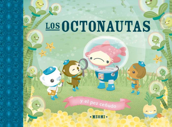 Vorderes Coverbild Octonautas Y El Pez Ceñudo, Los