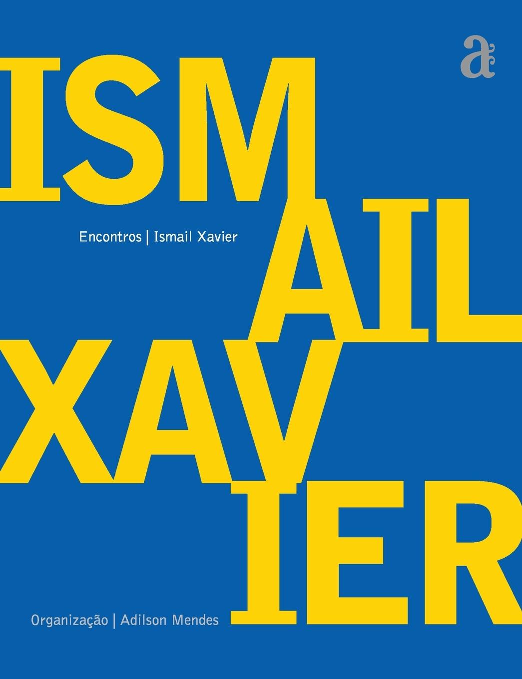 Vorderes Coverbild Ismail Xavier - Encontros