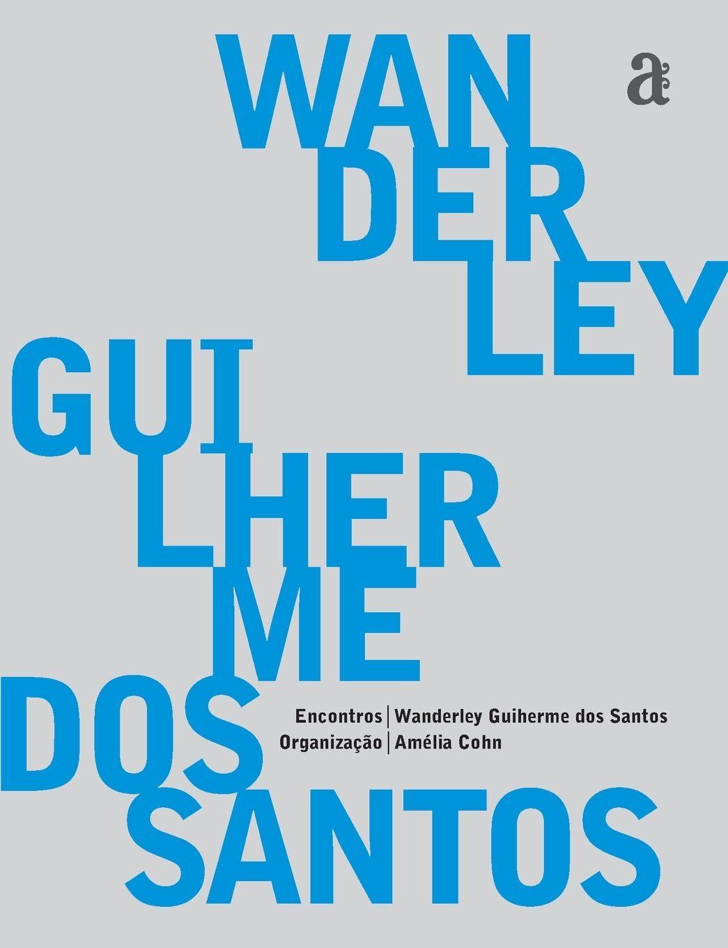 Vorderes Coverbild Wanderley Guilherme dos Santos - Encontros