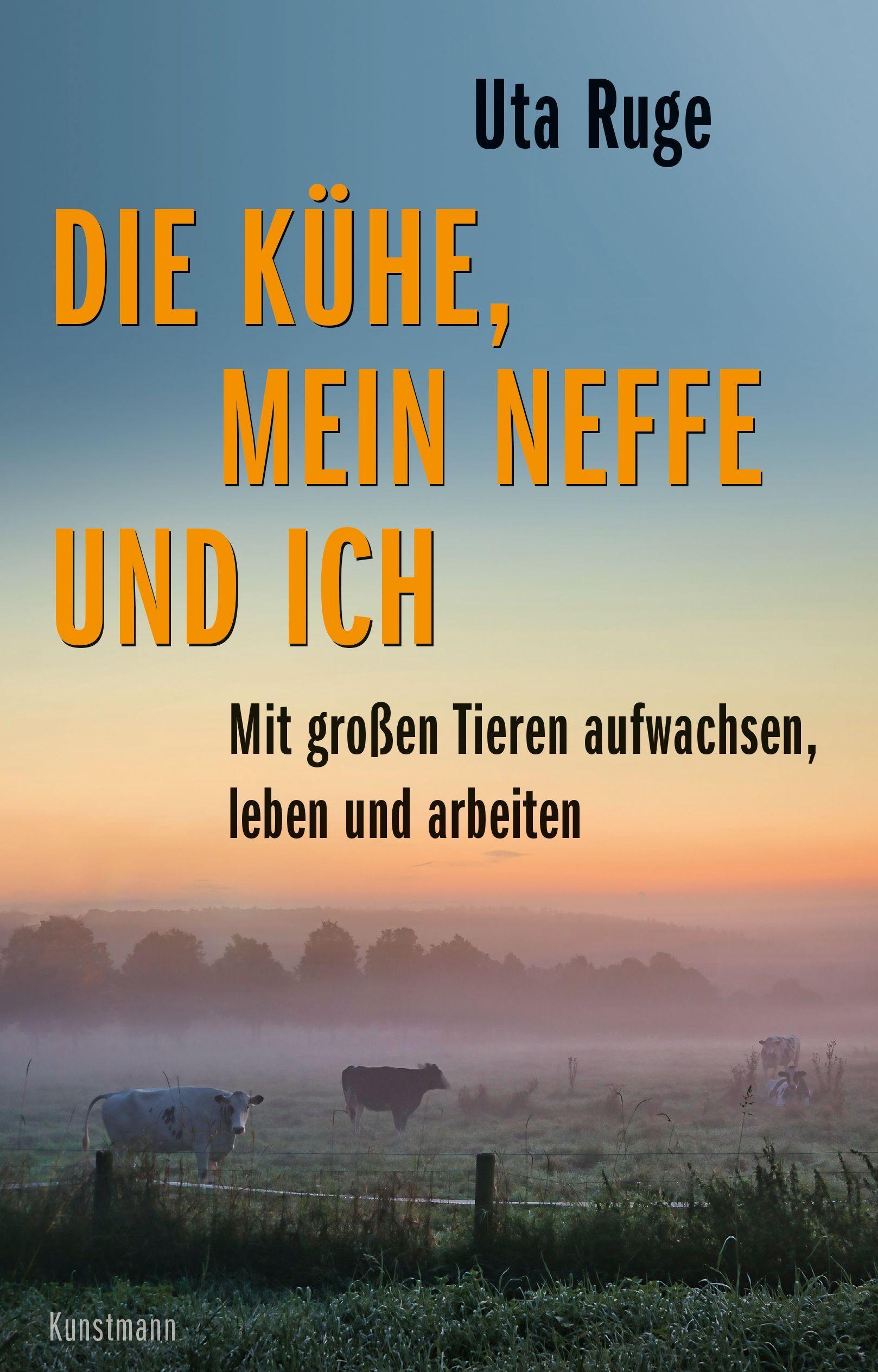 Vorderes Coverbild Die Kühe, mein Neffe und ich