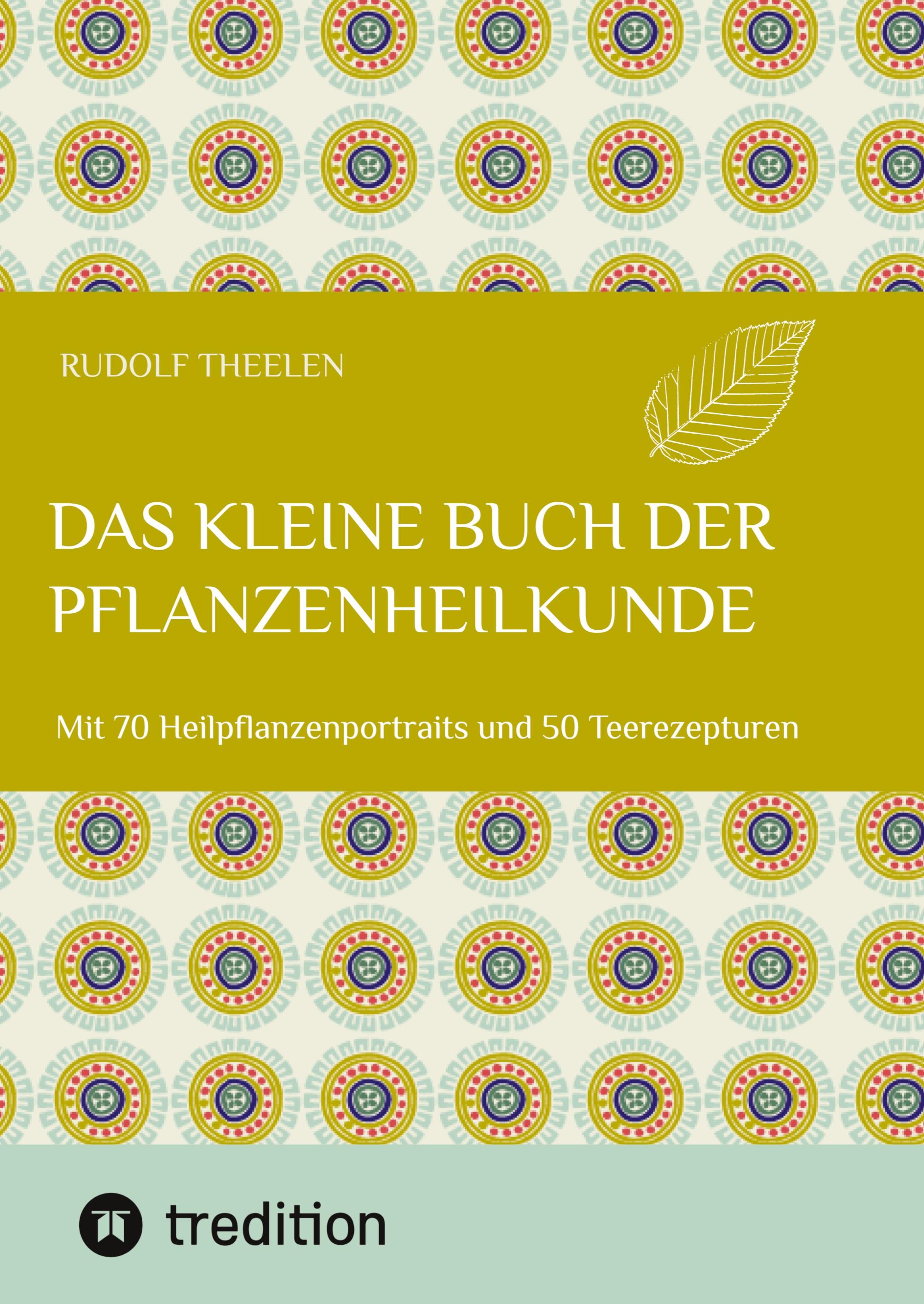 Vorderes Coverbild Das kleine Buch der Pflanzenheilkunde