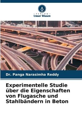 Vorderes Coverbild Experimentelle Studie über die Eigenschaften von Flugasche und Stahlbändern in Beton