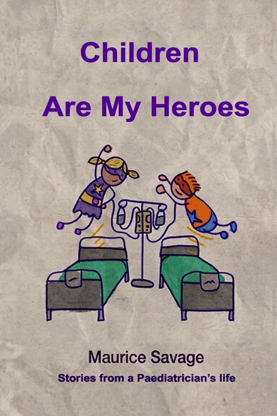 Vorderes Coverbild Children Are my Heroes