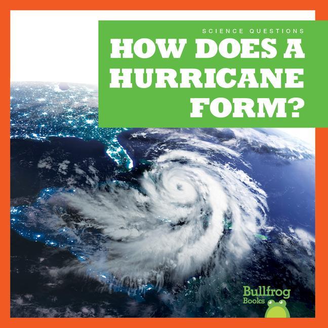 Vorderes Coverbild How Does a Hurricane Form?