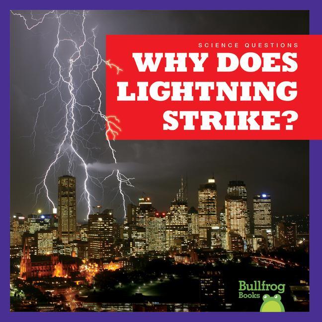 Vorderes Coverbild Why Does Lightning Strike?