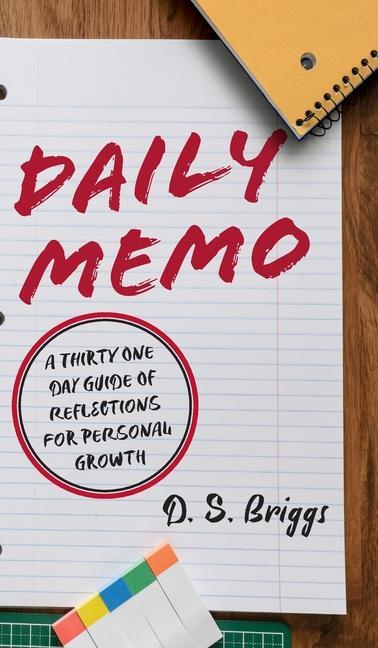 Vorderes Coverbild Daily Memos: A Thirty One Day Guide of Reflections for Personal Growth