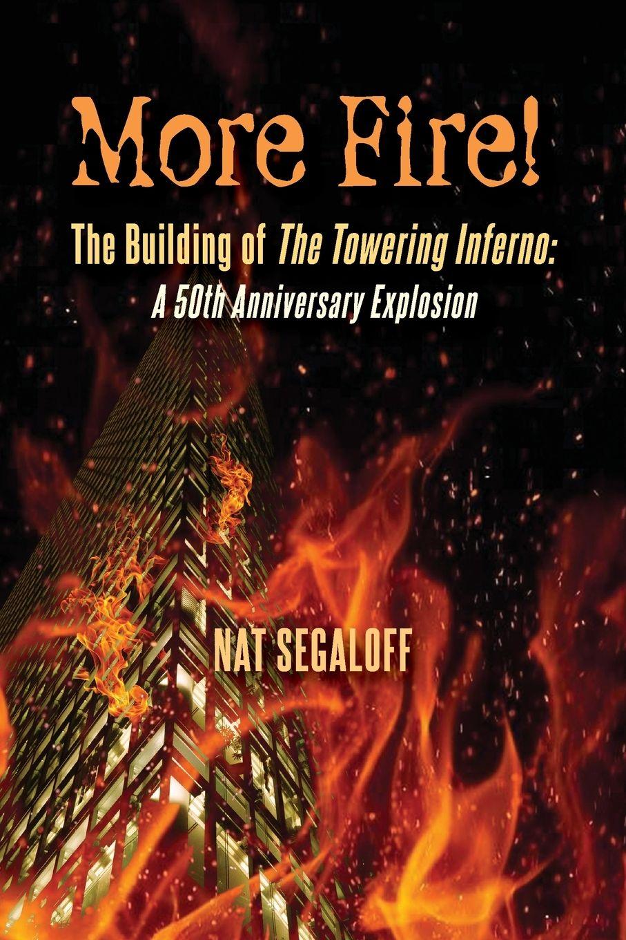 Vorderes Coverbild More Fire! The Building of The Towering Inferno