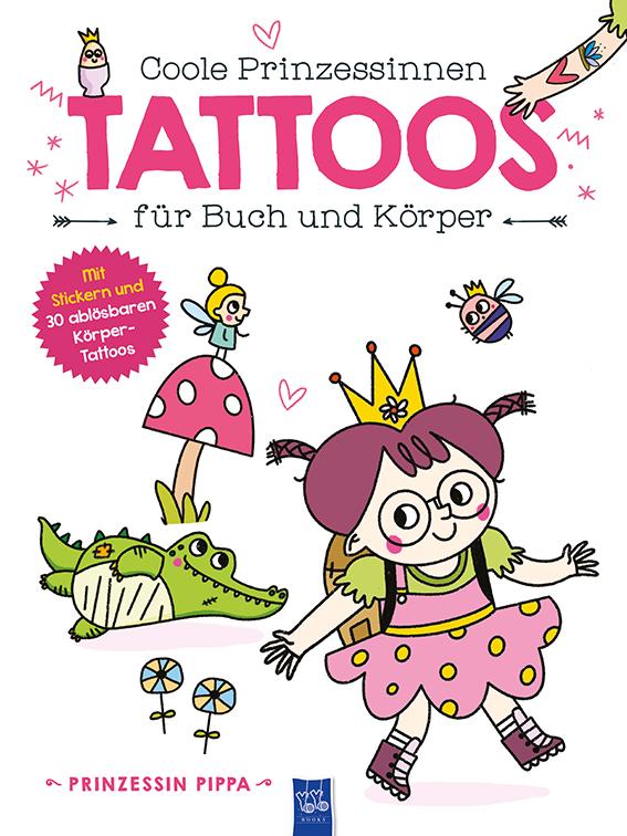 Vorderes Coverbild Coole Prinzessinnen Tattoos für Buch und Körper - Prinzessin Pippa