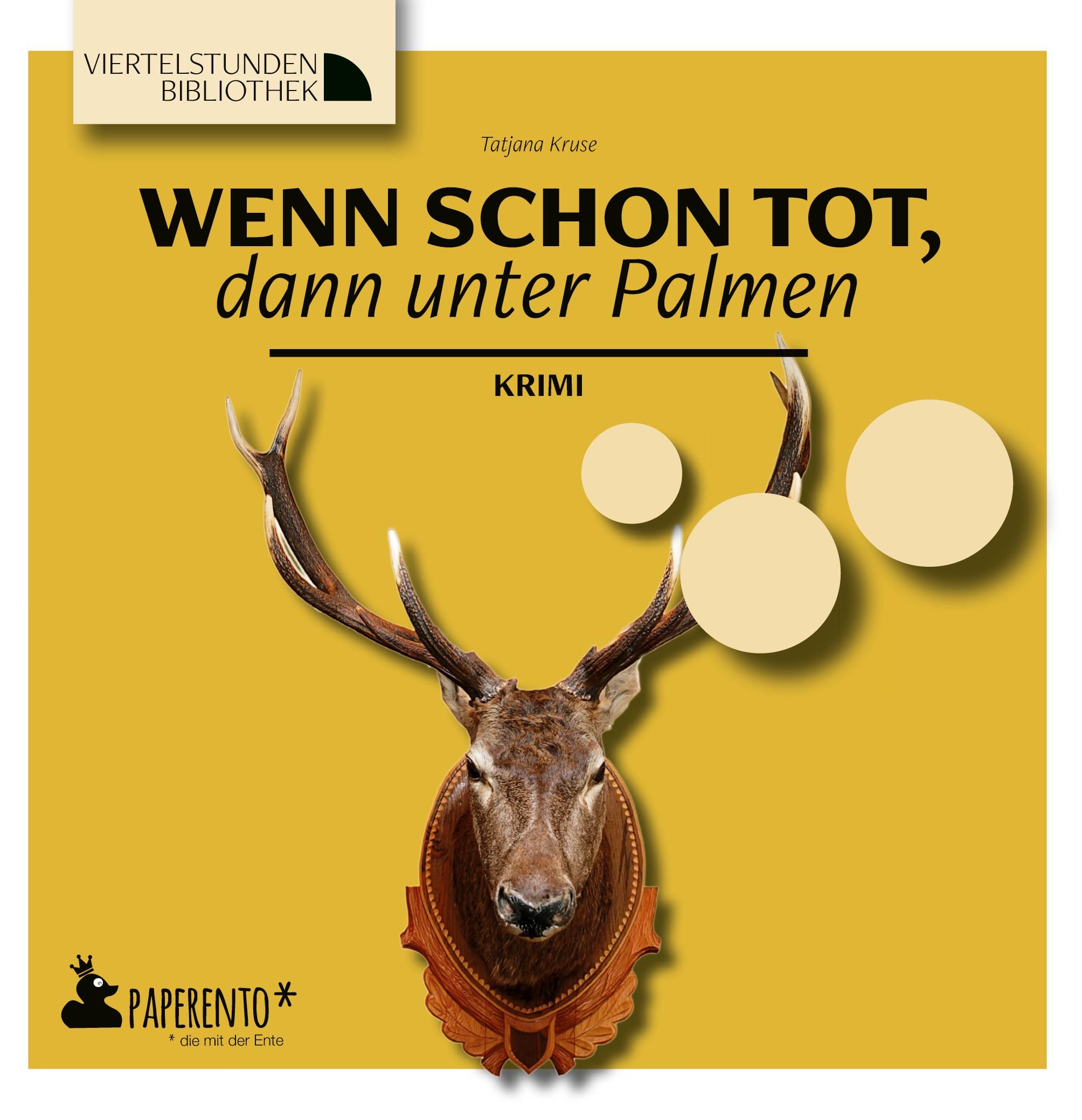 Vorderes Coverbild Wenn schon tot, dann unter Palmen