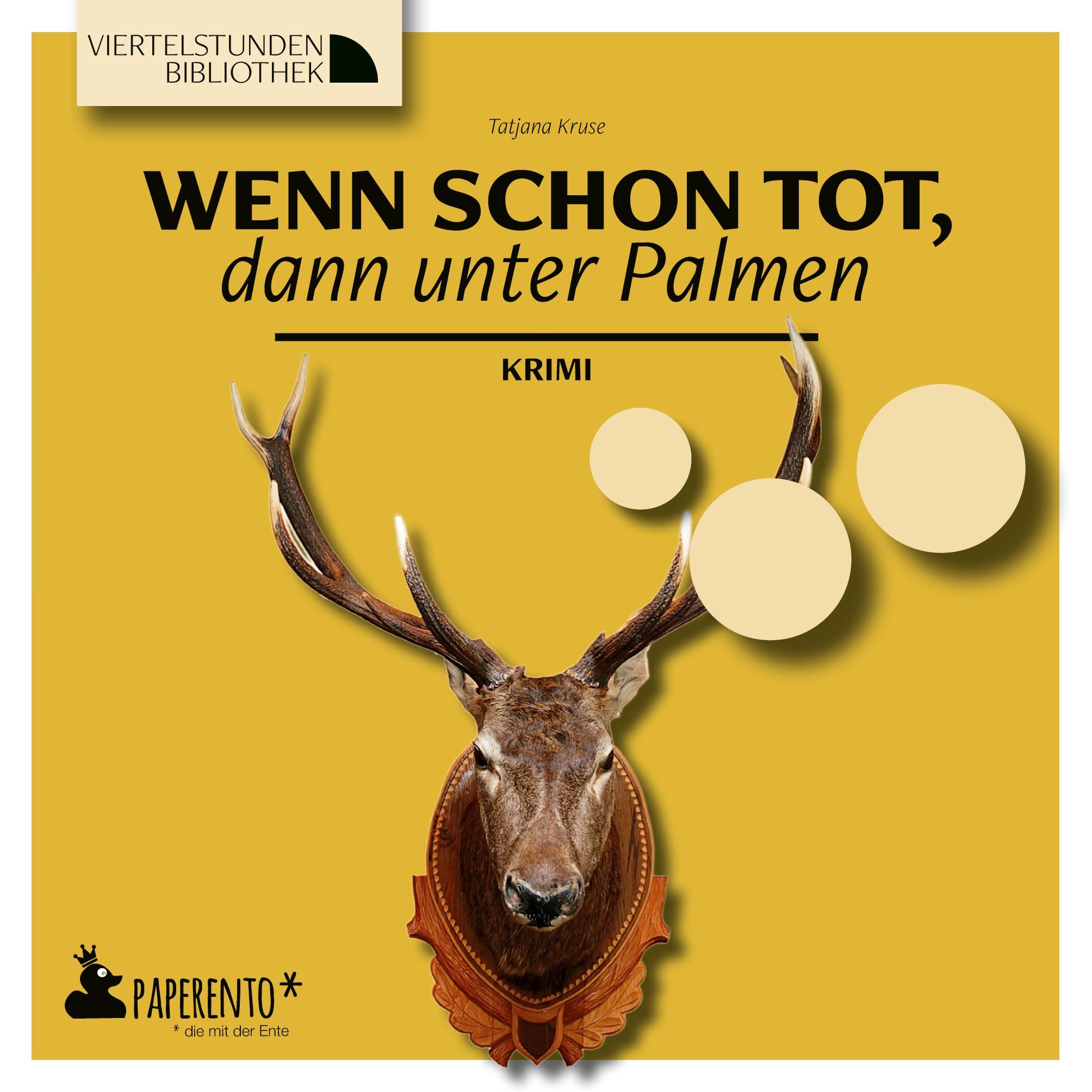 Vorderes Coverbild Wenn schon tot, dann unter Palmen
