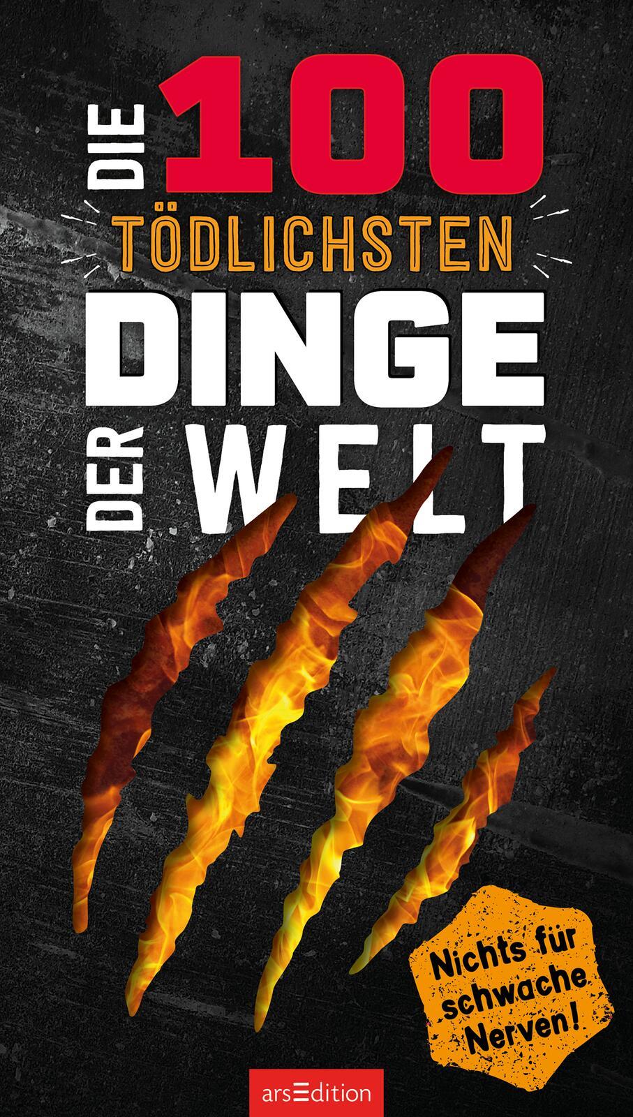 Beispielinhalt (Bild) Die 100 tödlichsten Dinge der Welt