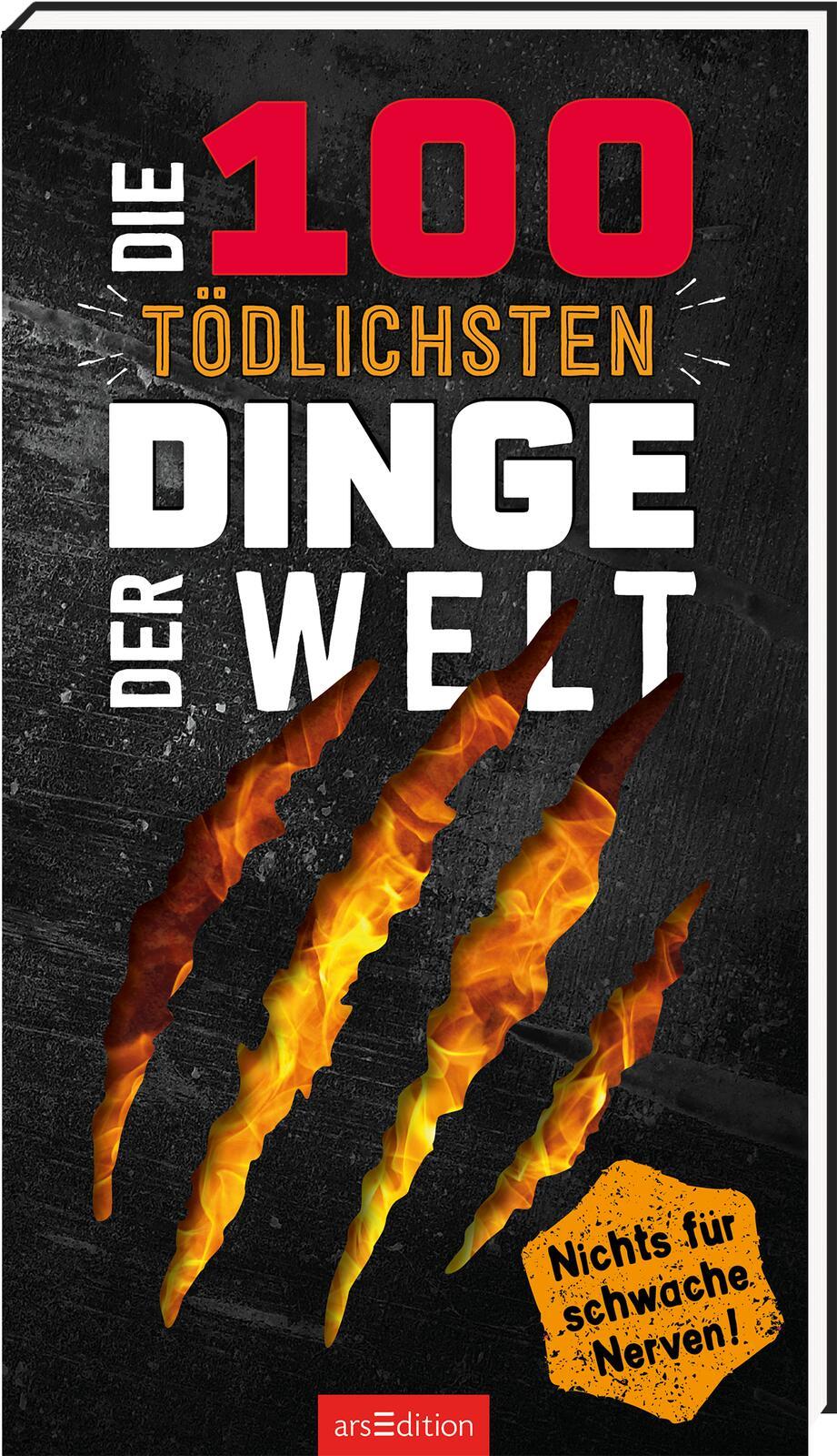 Vorderes Coverbild Die 100 tödlichsten Dinge der Welt