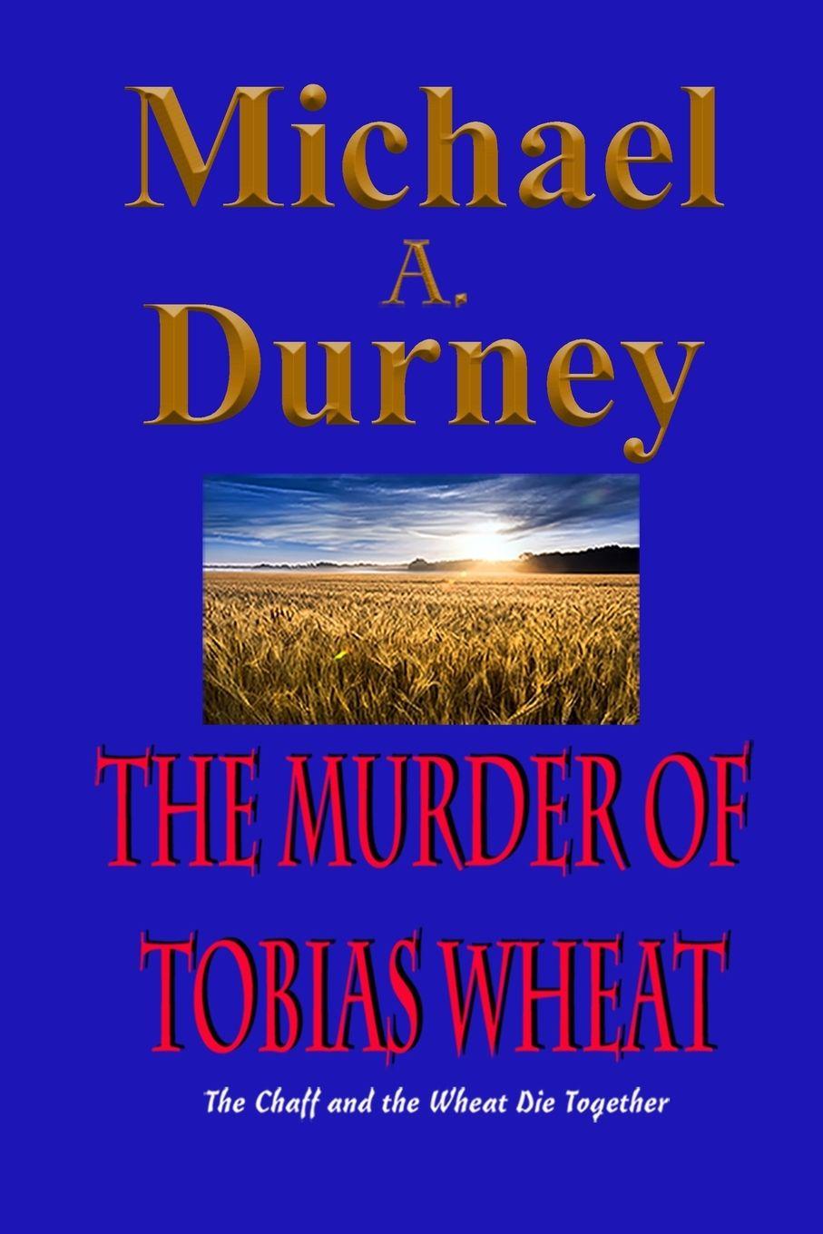 Vorderes Coverbild THE MURDER OF  TOBIAS WHEAT