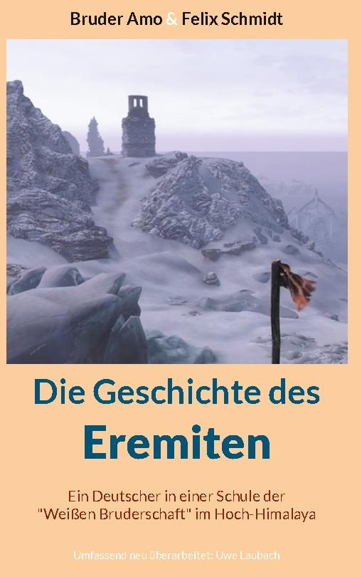 Vorderes Coverbild Amo, B: Geschichte des Eremiten