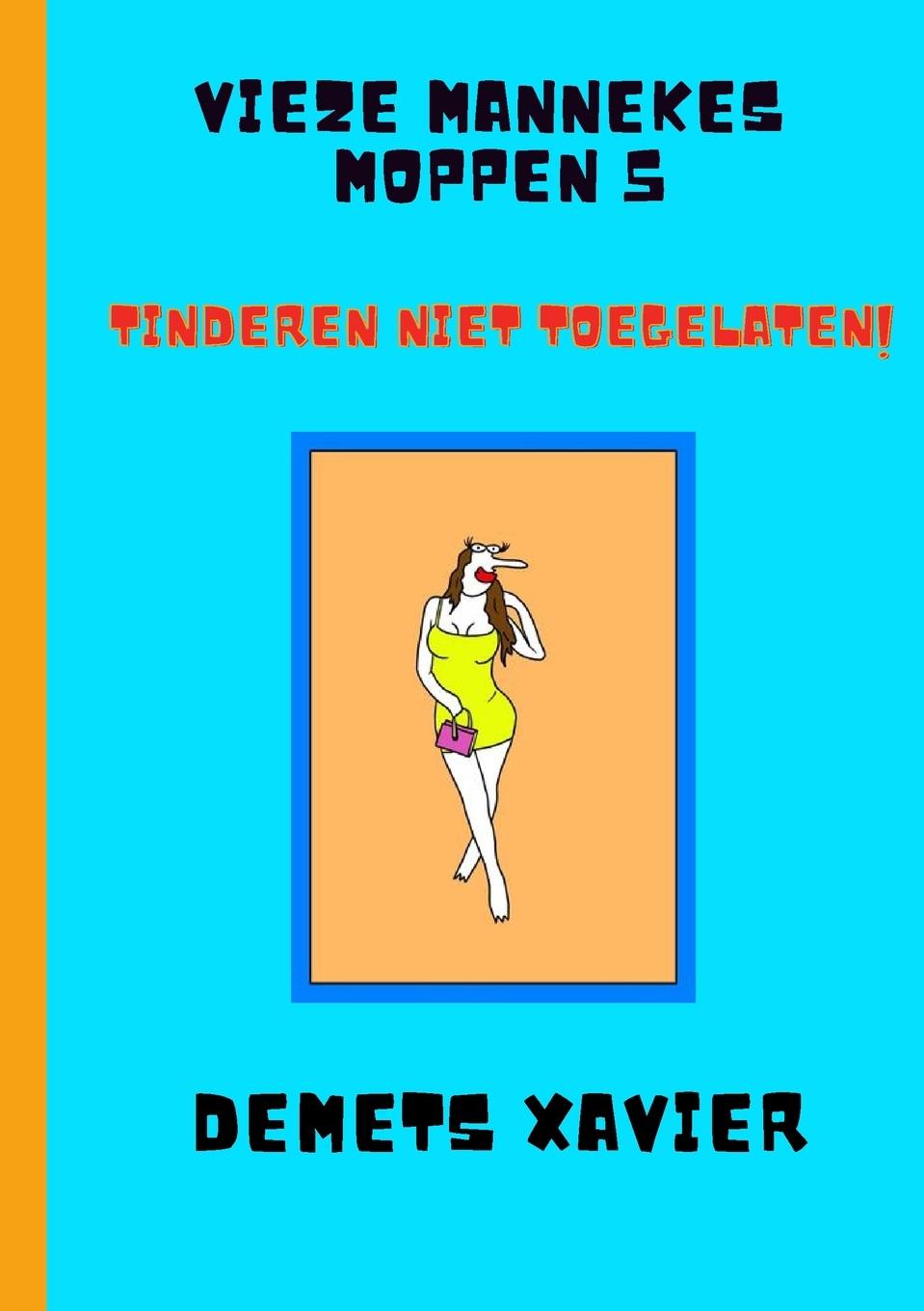 Vorderes Coverbild Vieze mannekes moppen 5 "Tinderen niet toegelaten"