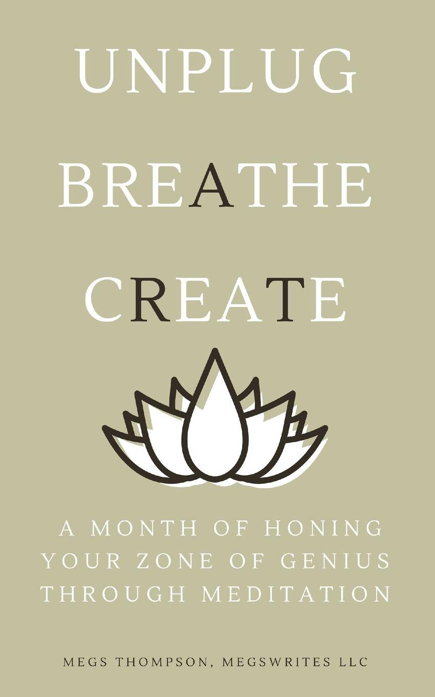 Vorderes Coverbild A Month of Honing Your Zone of Genius Through Meditation