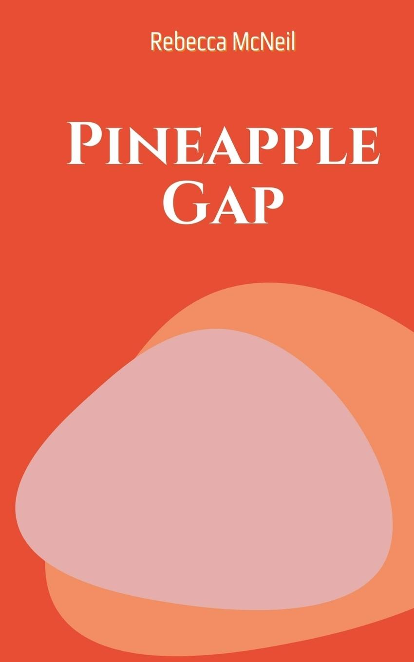 Vorderes Coverbild Pineapple Gap