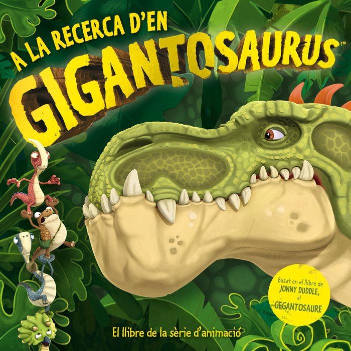 Vorderes Coverbild A la recerca d'en Gigantosaurus