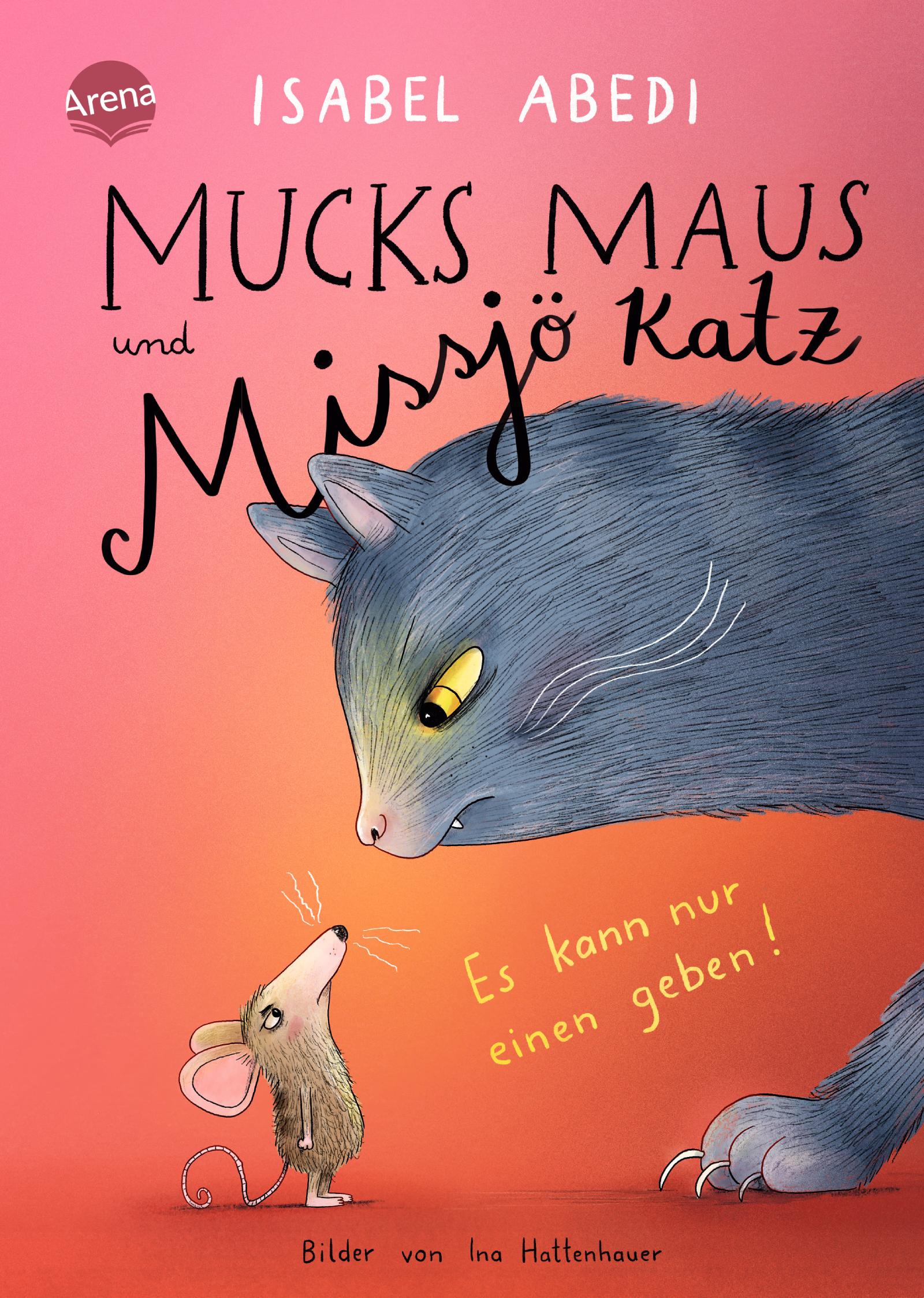 Vorderes Coverbild Mucks Maus und Missjö Katz. Es kann nur einen geben!