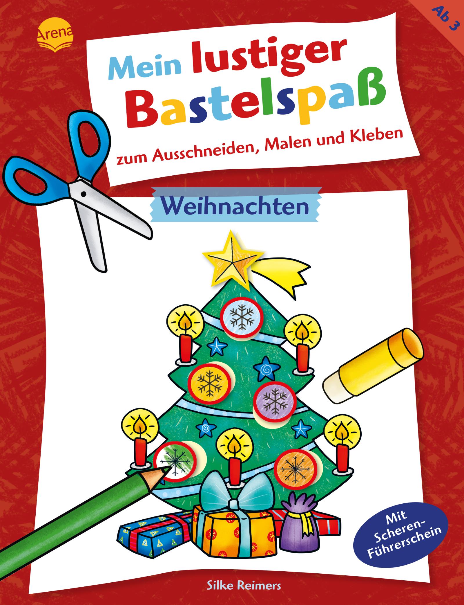 Vorderes Coverbild Mein lustiger Bastelspaß zum Ausschneiden, Malen und Kleben. Weihnachten