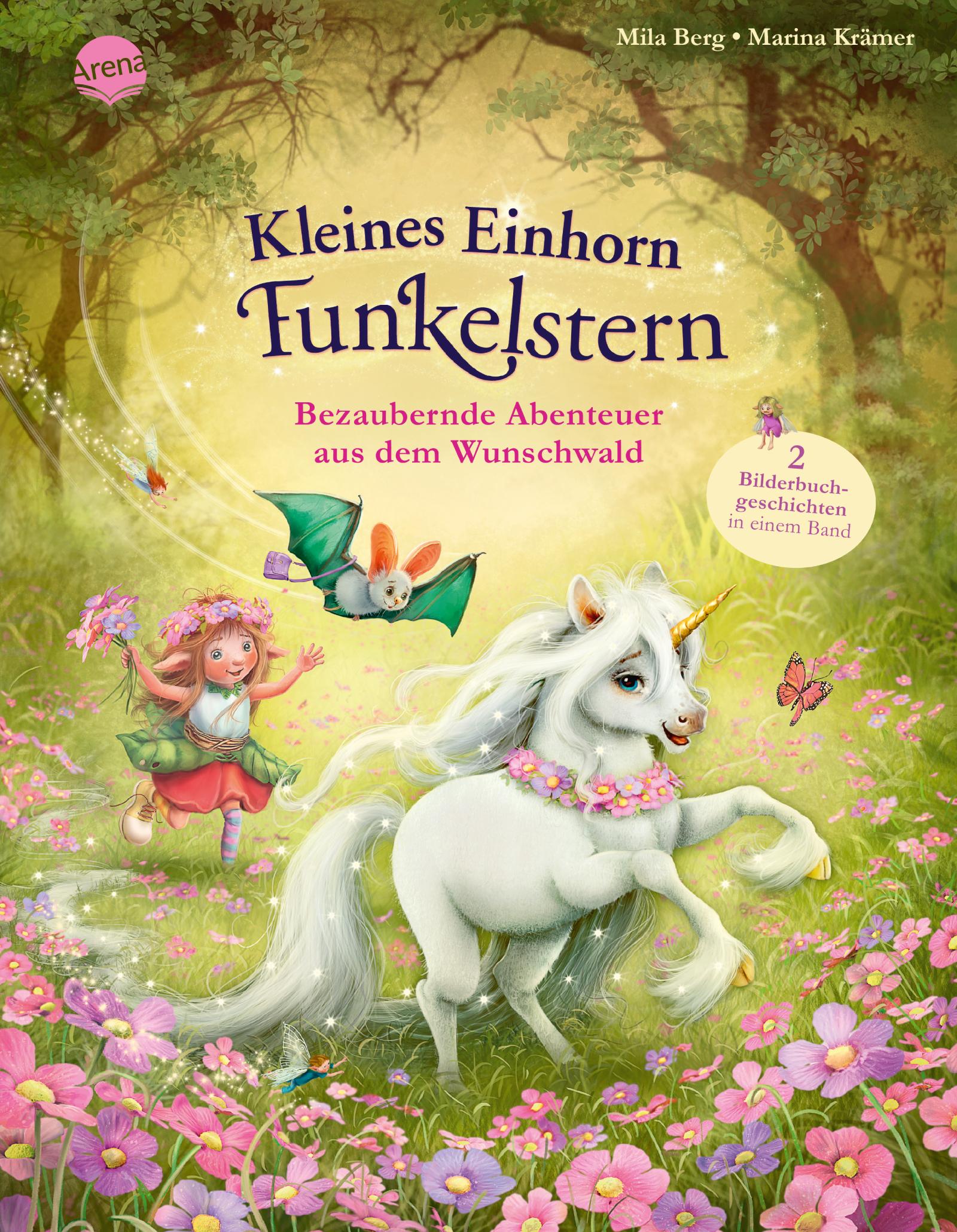 Vorderes Coverbild Kleines Einhorn Funkelstern. Bezaubernde Abenteuer aus dem Wunschwald