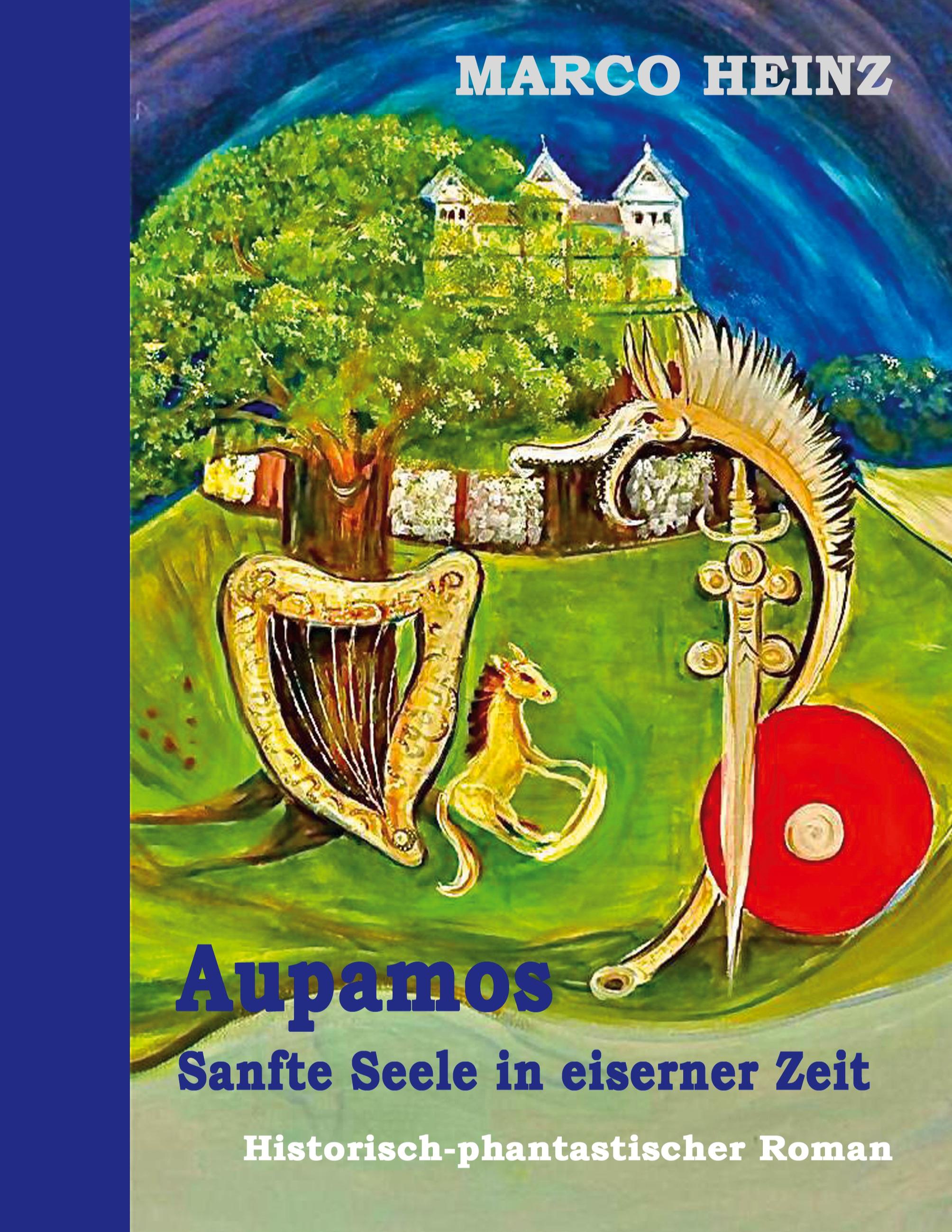 Vorderes Coverbild Aupamos - sanfte Seele in eiserner Zeit