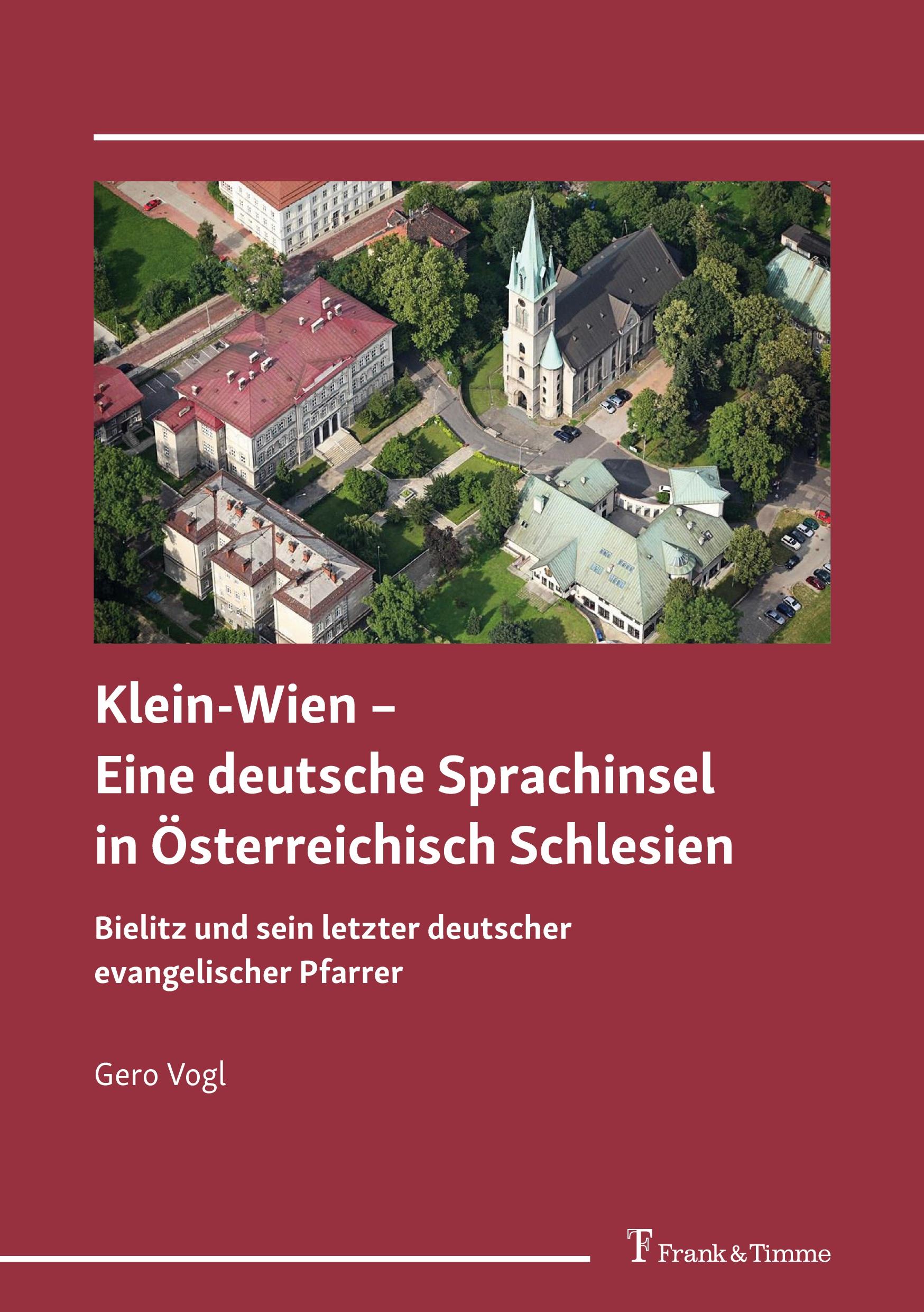 Vorderes Coverbild Klein-Wien - Eine deutsche Sprachinsel in Österreichisch Schlesien
