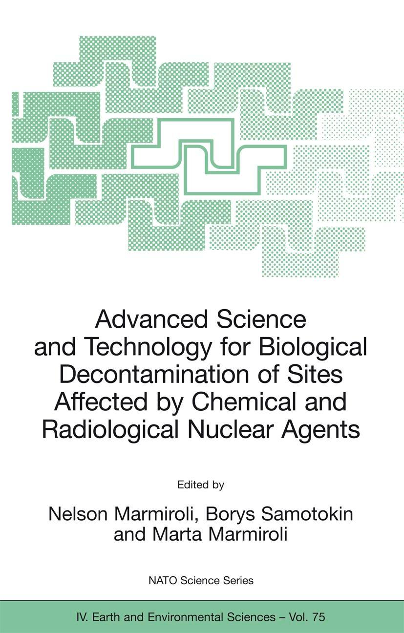 Vorderes Coverbild Advanced Science and Technology for Biological Decontamination of Sites Affected by Chemical and Radiological Nuclear Agents