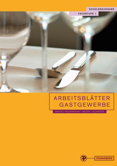 Vorderes Coverbild Arbeitsblätter für das Gastgewerbe Fachstufe 1 Schülerausgabe