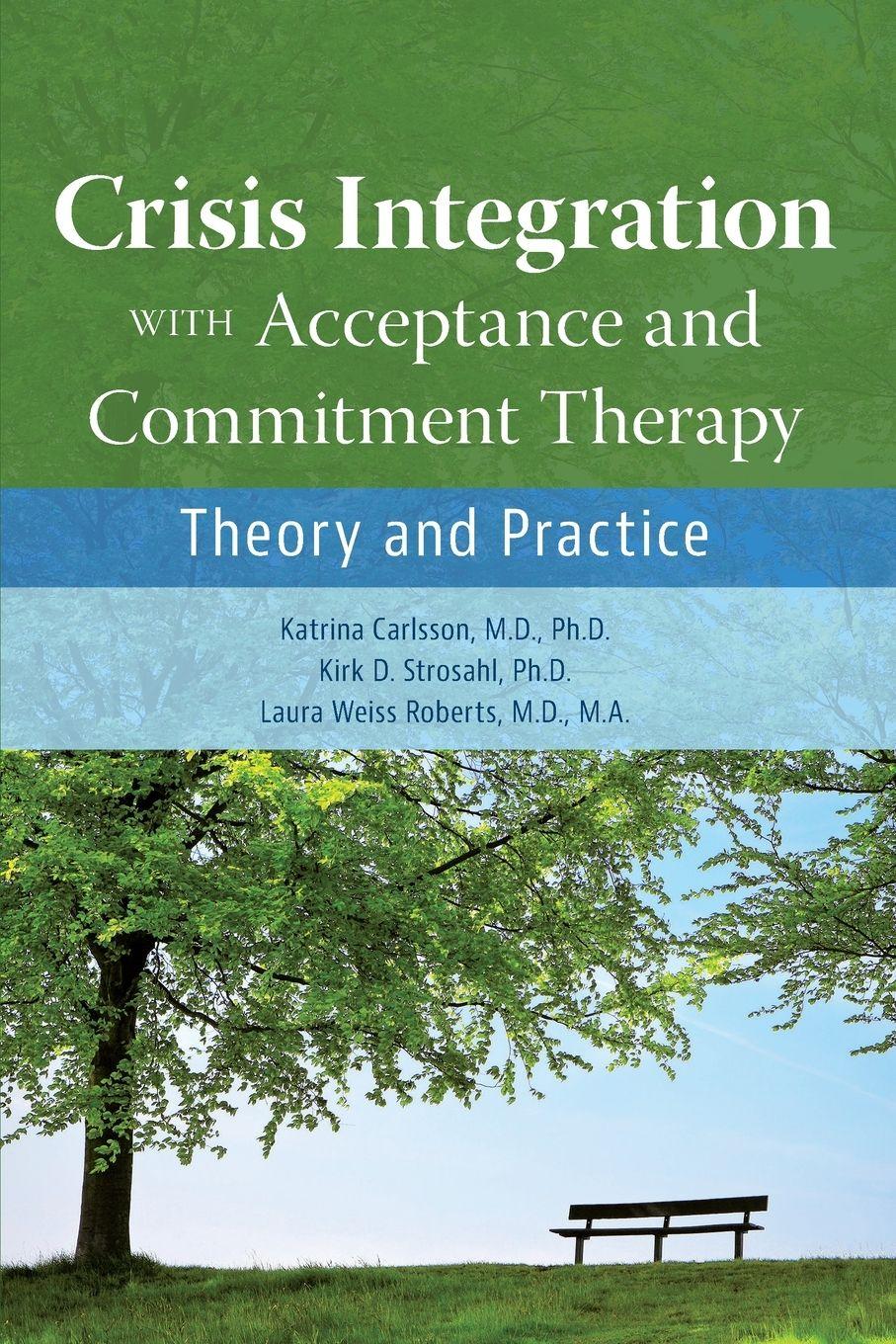 Vorderes Coverbild Crisis Integration With Acceptance and Commitment Therapy